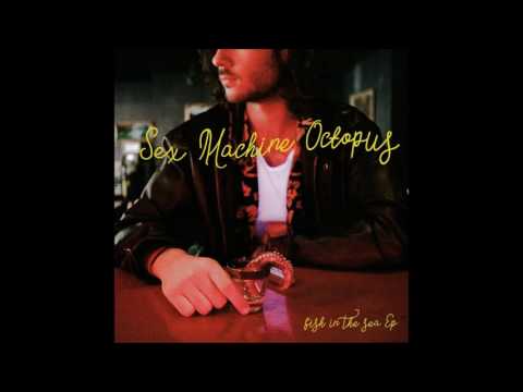 Sex Machine Octopus - Colors [Official]