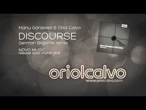 MANU GONZALEZ & ORIOL CALVO - DISCOURSE EP  (German Brigante Remix) NOVO RECORDS 013