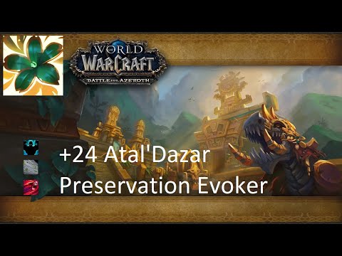+24 Atal'Dazar | Preservation Evoker | Fortified | Storming | Bursting | #99
