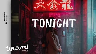 Kidswaste &amp; Manila Killa - Tonight (Lyrics / Lyric Video) feat. Chelsea Cutler