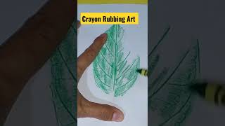 Crayon Rubbing Art #leaves #crayons