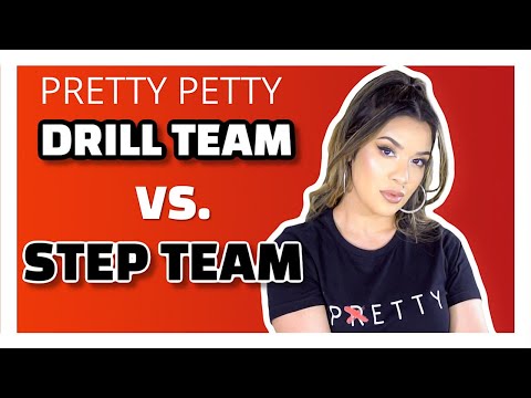 DRILL TEAM VS. STEP TEAM | PRETTY PETTY | NIKKI GLAMOUR