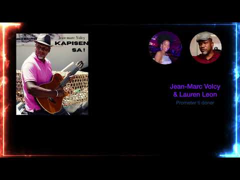 Jean-Marc Volcy & Lauren Leon-promoter ti doner