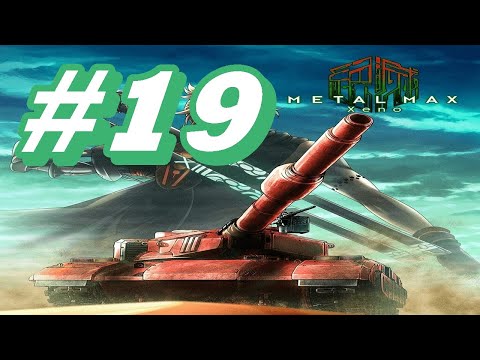 Metal Max Xeno (PS4) #19 - Ginza Tunnel