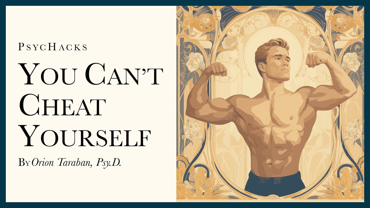 You can't cheat yourself: understanding self love