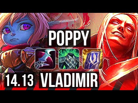 POPPY vs VLADIMIR (TOP) | 7 solo kills, 1200+ games, Legendary | NA Master | 14.13