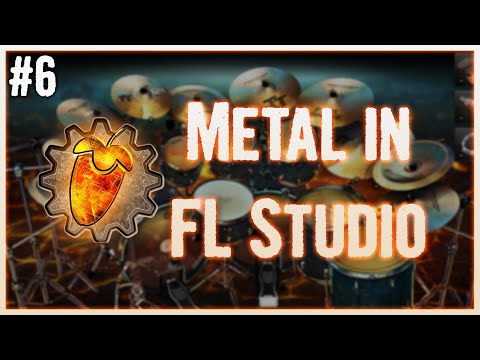 Making Metal in FL Studio #6 - Drums (Tutorial)