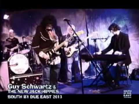 Guy Schwartz & The New Jack Hippies - 'All Thru Loving You' - Live @SOUTH BY DUE EAST 2013