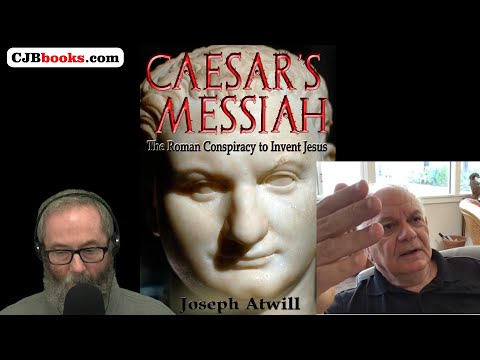 CAESAR'S MESSIAH author Joseph Atwill talks with Christopher Jon Bjerknes