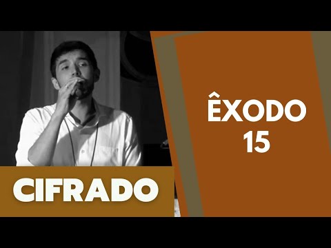 Cântico Êxodo 15 - Guilherme Pedro