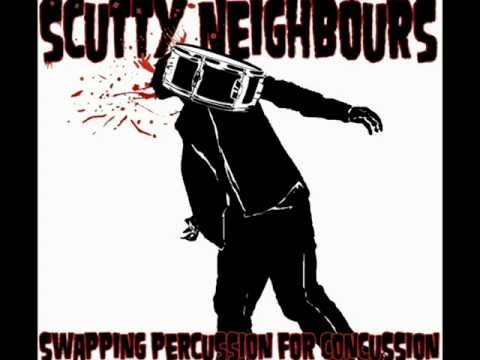 Scutty Neighbours - I Like Fire