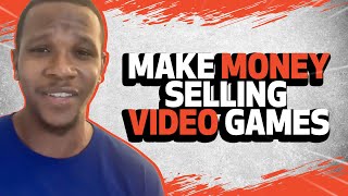 How to Make Money Selling Video Games Online
