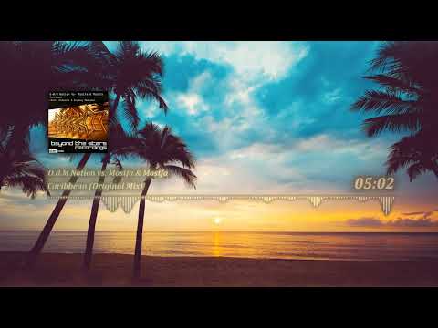 O.B.M Notion vs. Mostfa & Mostfa - Caribbean (Original Mix)