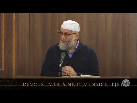 Devotshmëria në dimension tjetër | 01. Devotshmëria në dimension tjetër - Ekrem Avdiu