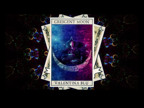 Valentina Blú - Crescent Moon (Lyric Video)