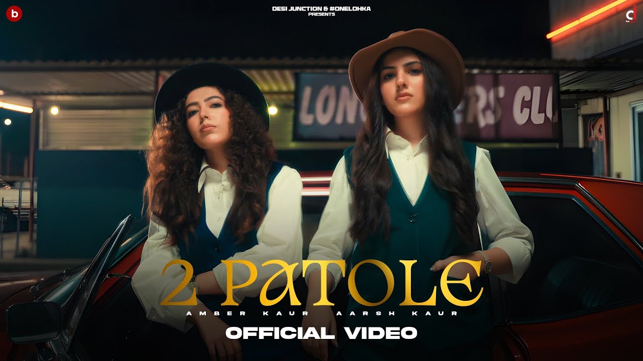 Do Patole (Official Video ) | Amber kaur Aarsh kaur #1Jassilohka 