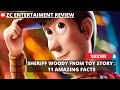 Sheriff Woody From Toy Story 11 Amazing Facts