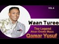 Qamar Yusuf Wan Ture Best Oromo Music