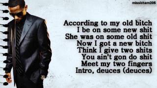 Chris Brown (Drake TI Kanye West Fabolous Andre 3000) Deuces Remix lyrics