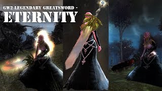 GW2 Legendary Weapon - Greatsword - Eternity (Sunrise + Twilight) - TTJanePro