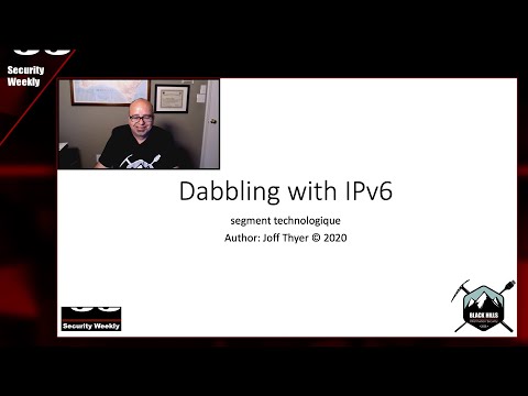 IPv6 Tunneling - Joff Thyer - PSW #657