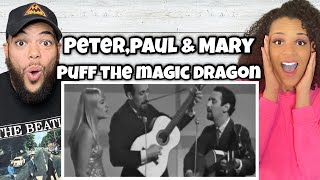 THEY GOT US!..|  FIRST TIME HEARING Peter, Paul and Mary - Puff The Magic Dragon REACTION