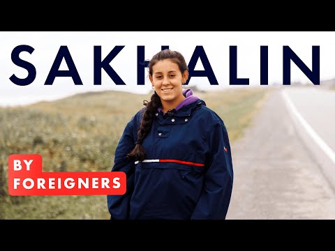 Russia through the eyes of a foreigner | Life on Sakhalin Island (2020)