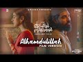 Alhamdulillah Video Song Film Version Sufiyum Sujatayum Sudeep Palanad Amrita Suresh