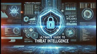 🚀 Ultimate Guide to Threat Intelligence  Cybersecurity Deep Dive 🔍