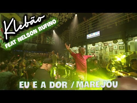 Klebão (2023) - Eu e a Dor / Marejou (feat. Nelson Rufino)