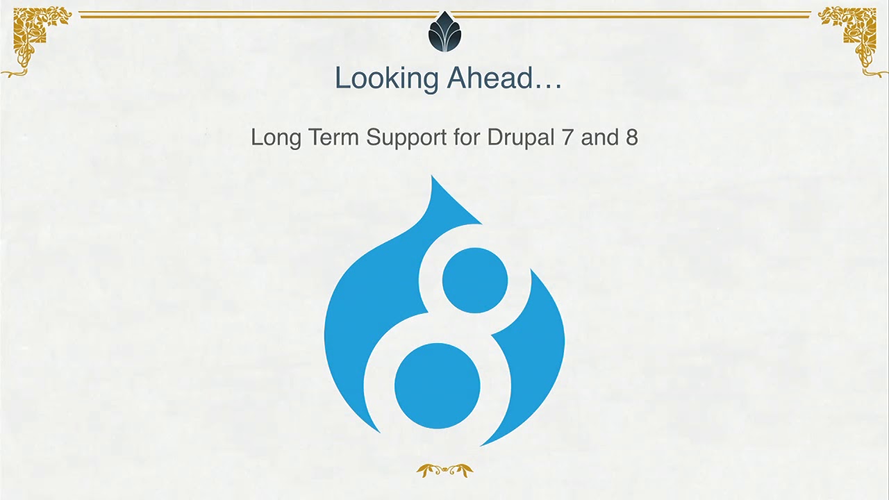 DrupalCon Vienna 2017: Drupal Long Term Support - D6 and Beyond