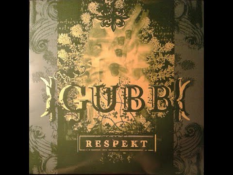Gubb – Respekt (2000)