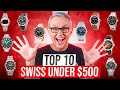 The 10 Best Swiss Watches Under 500 2024 Edition