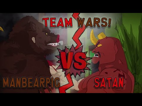 Team Wars - ManBearPig VS Satan!