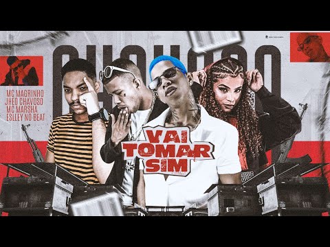 JHEO CHAVOSO, MC MARSHA E MC MAGRINHO - VAI TOMAR SIM - REMIX BREGA FUNK
