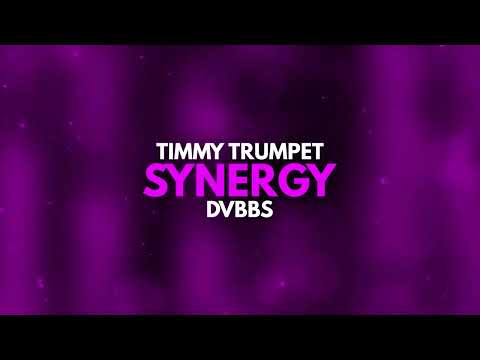 Timmy Trumpet x DVBBS - Synergy
