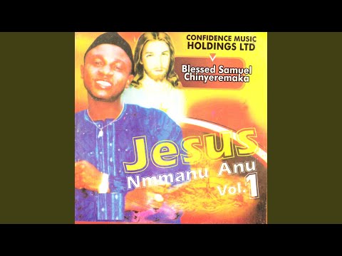 Jesus Nmanu Anu Medley