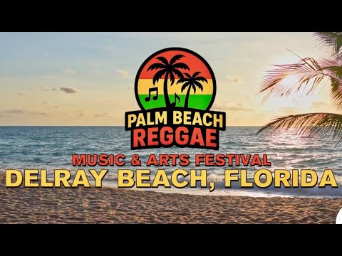 PALM BEACH REGGAE Music & Arts Festival - Promo Video