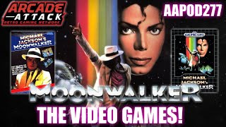 MOONWALKER: Michael Jackson Games Podcast [AAPOD277]