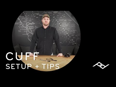 Peak Design Cuff: Setup + Tips Video