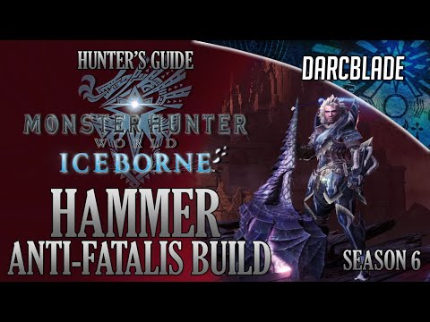 Hammer Anti-Fatalis Build : MHW Iceborne Amazing Builds : Season 6