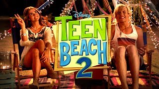 Teen Beach 2 Music Videos 🎶  Throwback Thursday