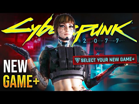 Cyberpunk 2077 New Game Plus is AWESOME