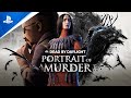 Dead by Daylight - Portrait of a Murder Chapter Launch Trailer | PS5, PS4
