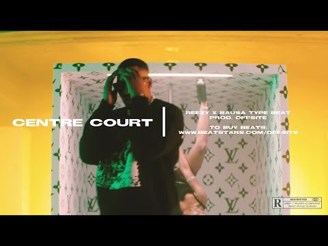(FREE) Reezy x Bausa - "Centre Court" [prod. OffSite] Trap Type Beat 2021