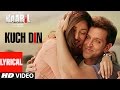 Download Kuch Din Lyrical Video Song Kaabil Hrithik Roshan Yami Gautam Jubin Nautiyal T Series Mp3 Song