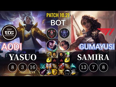 EDG Aodi Yasuo vs T1 Gumayusi Samira Bot - KR Patch 10.21