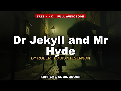 Strange Case of Dr Jekyll and Mr Hyde by Robert Louis Stevenson — free full audiobook