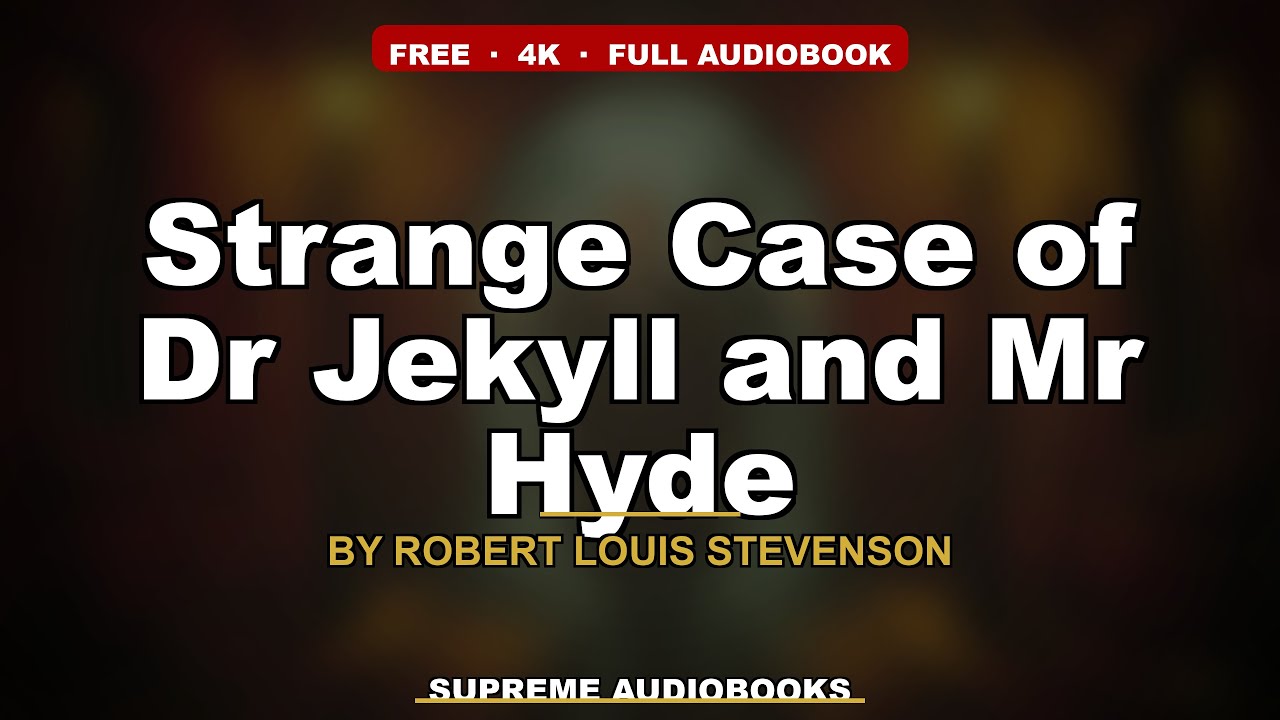 Strange Case of Dr Jekyll and Mr Hyde