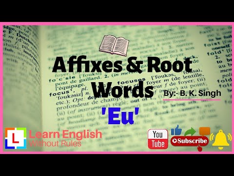 Root word [Day - 29] : 'Eu'